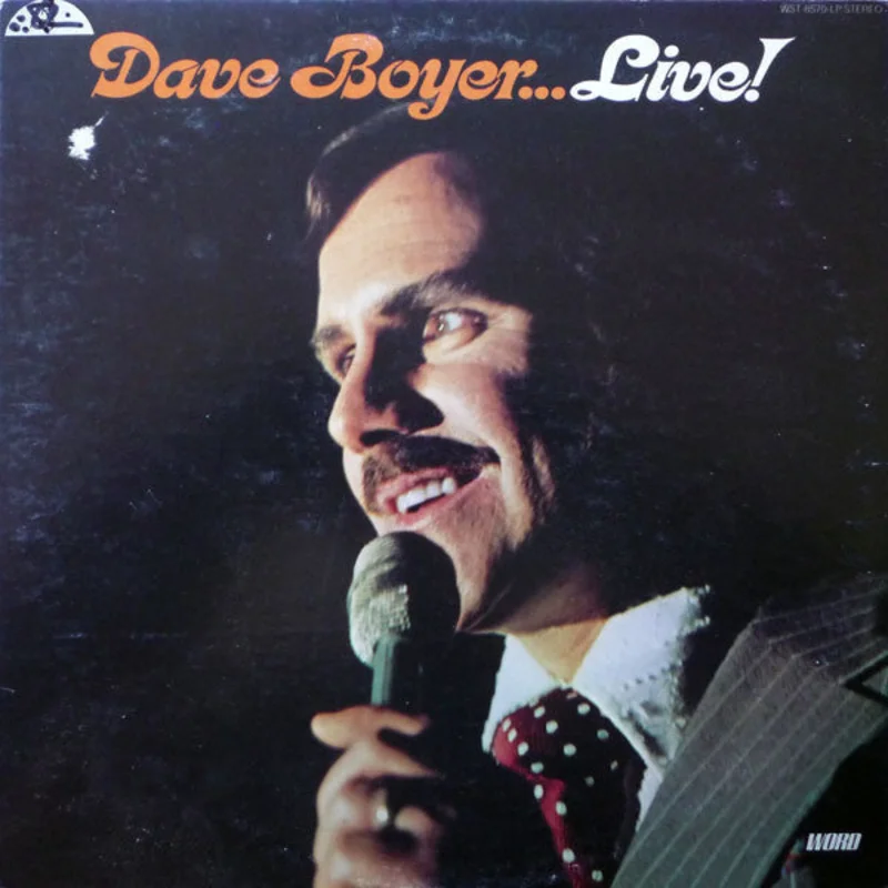 Dave Boyer - Dave Boyer... Live!