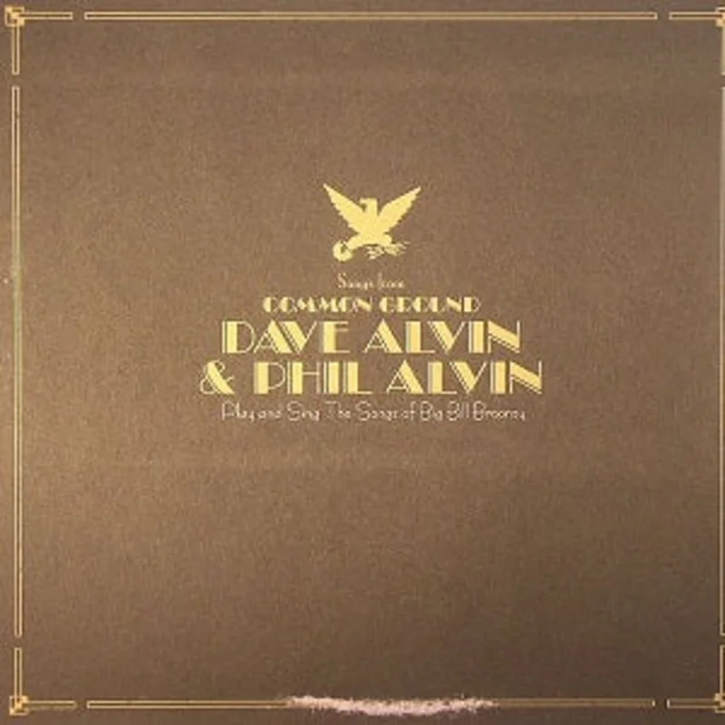 Dave & Phil Alvin Alvin Songs From Common Ground