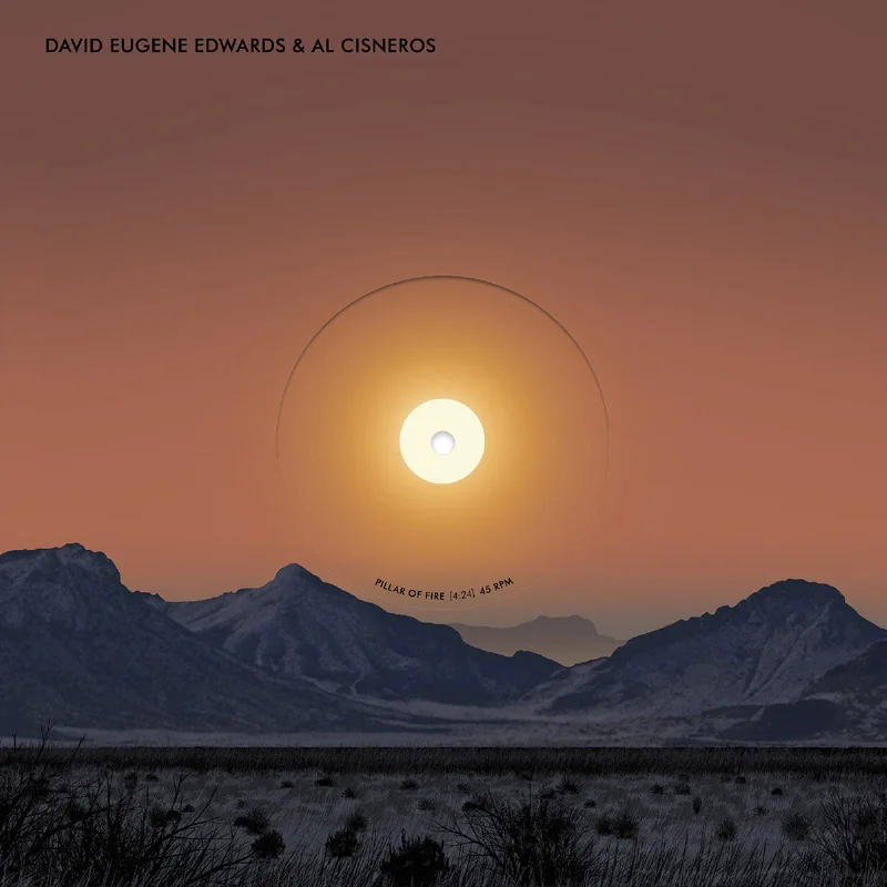 David Eugene & Al Cisneros Edwards Pillar Of Fire / Capernaum 10"