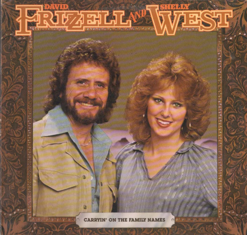 David Frizzell & Shelly West - Carryin' On  The Family Names