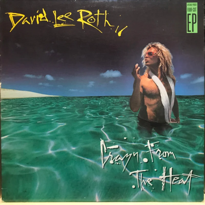 David Lee Roth - Crazy From The Heat