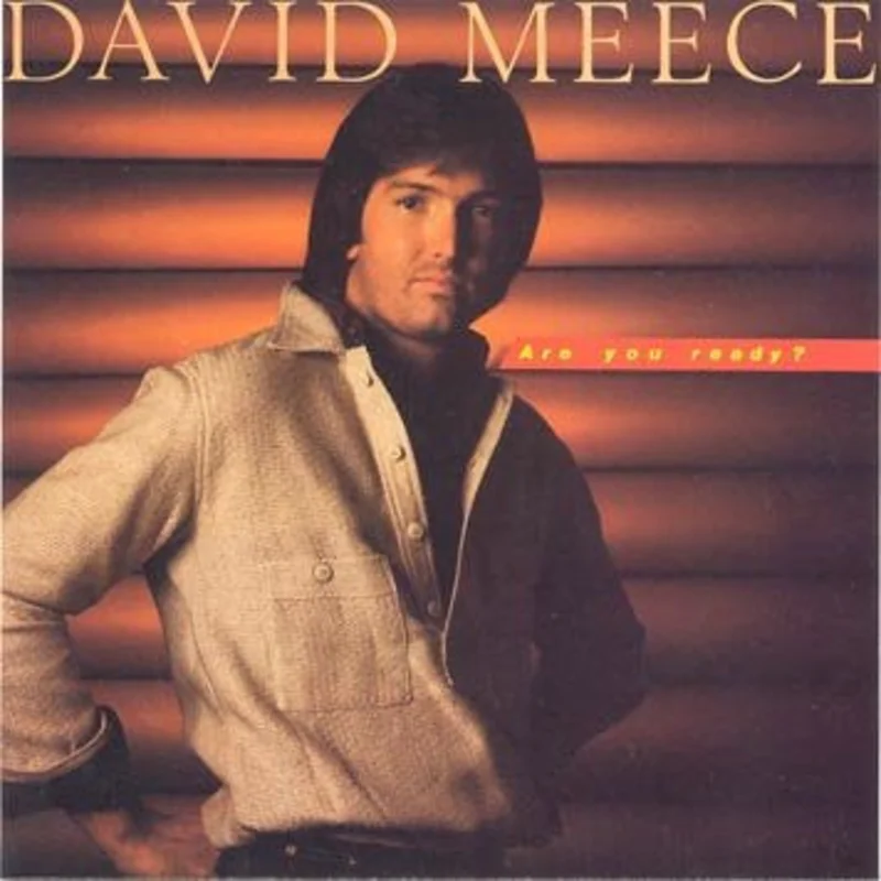 David Meece - Are You Ready?