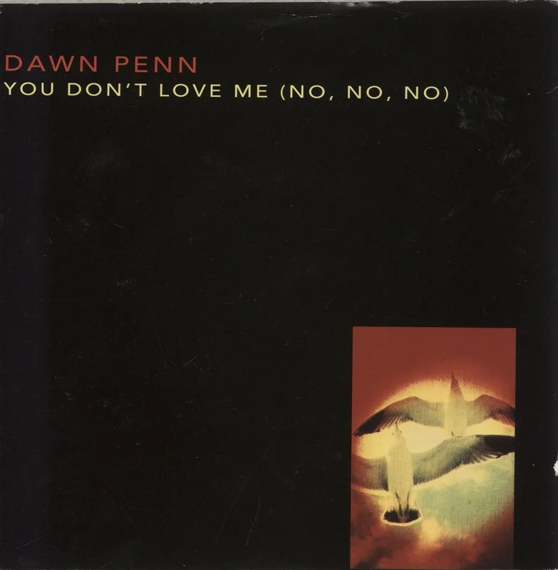 Dawn Penn You Don't Love Me (No, No, No) + P/S UK 7" vinyl