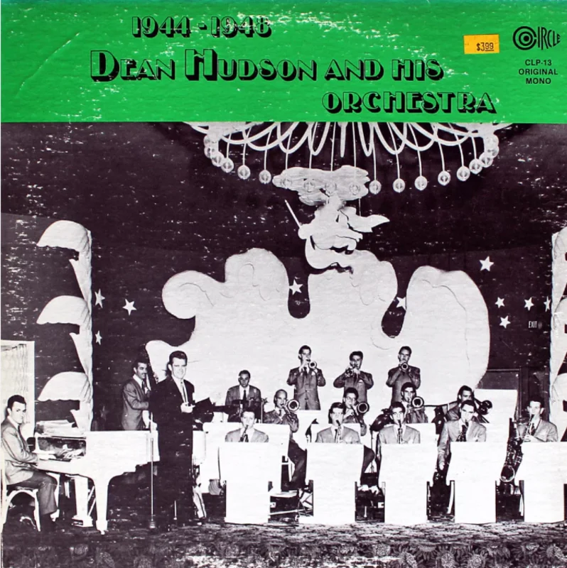 Dean Hudson And His Orchestra - 1944 - 1948