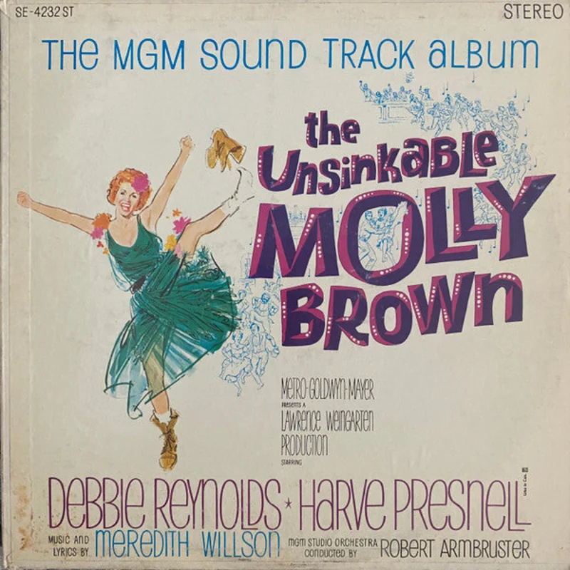 Debbie Reynolds, Harve Presnell, MGM Studio Orchestra - The Unsinkable Molly Brown - The MGM Sound Track Album