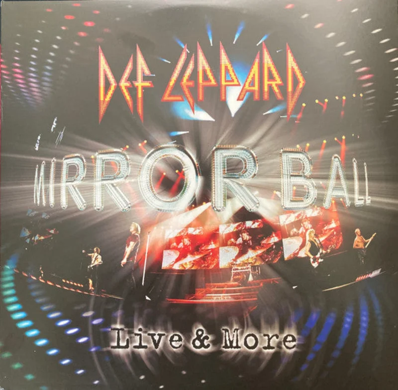 Def Leppard - Mirror Ball - Live & More