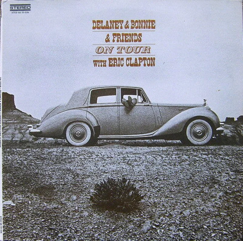 Delaney & Bonnie & Friends, Eric Clapton - On Tour