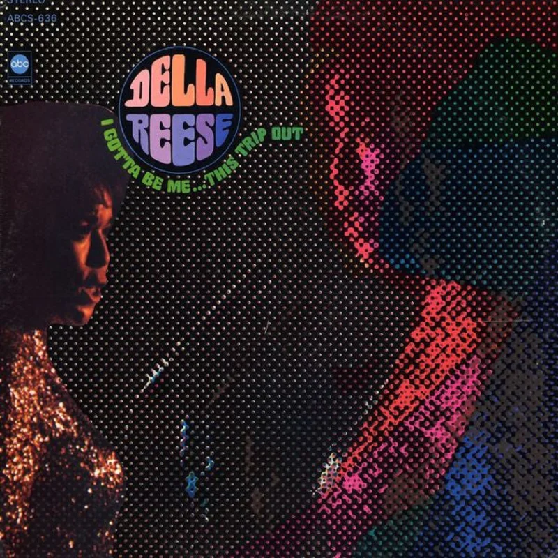Della Reese - I Gotta Be Me...This Trip Out