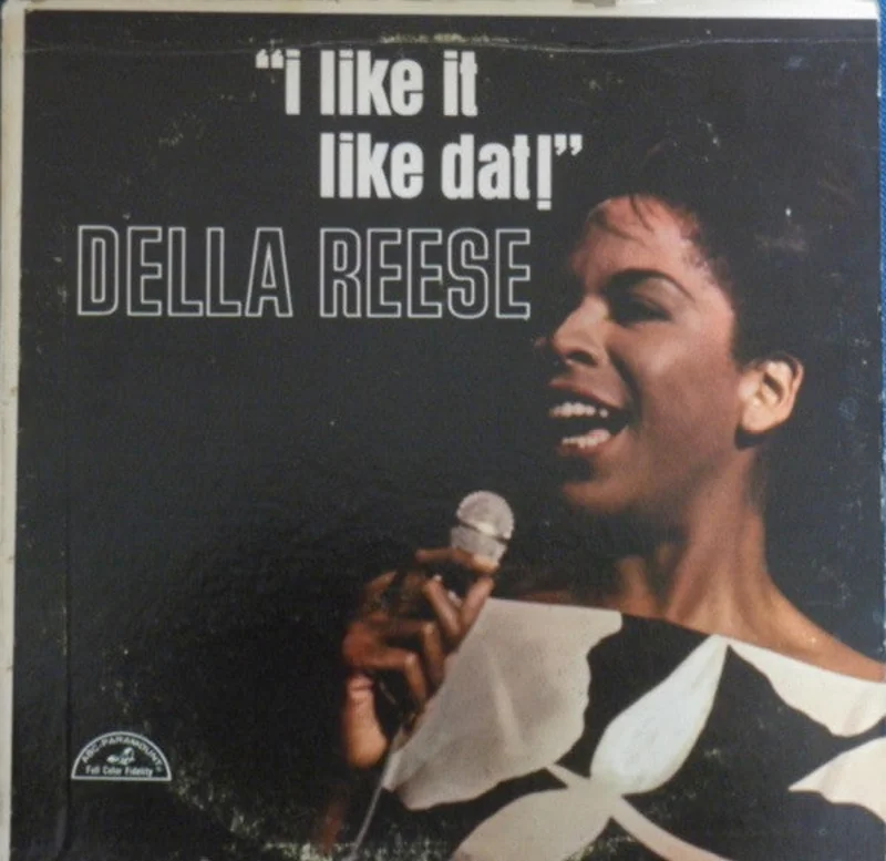 Della Reese - I Like It Like Dat!