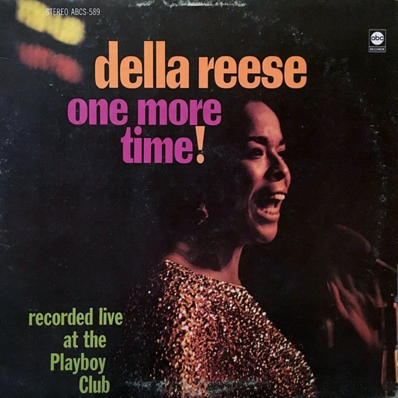 Della Reese - One More Time! Recorded Live At The Playboy Club