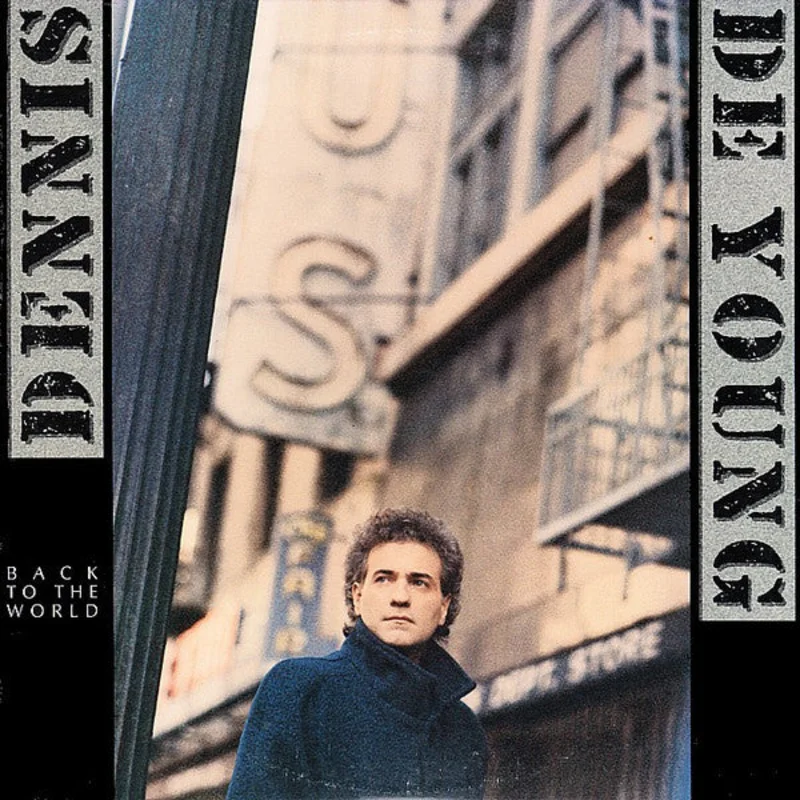 Dennis DeYoung - Back To The World