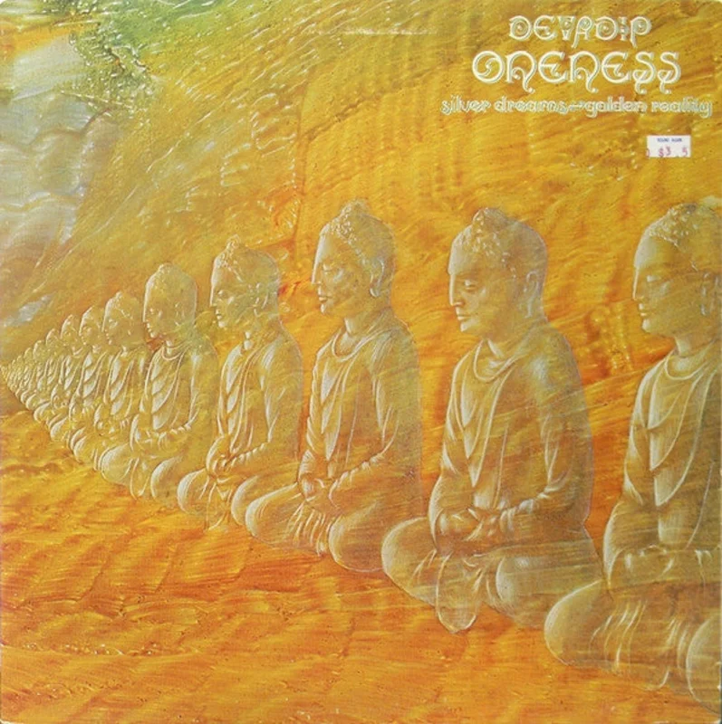 Devadip - Oneness (Silver Dreams-Golden Reality)