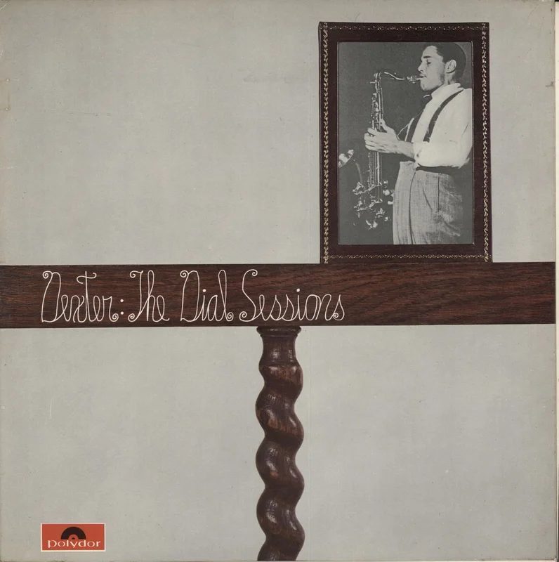 Dexter Gordon The Dial Sessions UK Vinyl LP