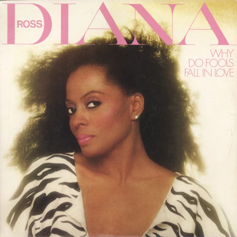 Diana Ross - Why Do Fools Fall In Love
