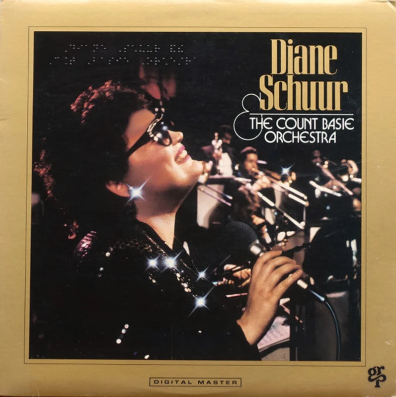 Diane Schuur, Count Basie Orchestra - Diane Schuur And The Count Basie Orchestra
