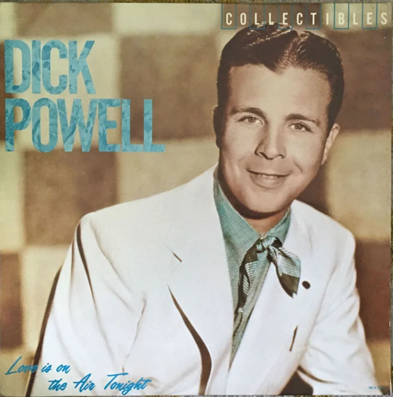 Dick Powell - Love Is On The Air Tonight