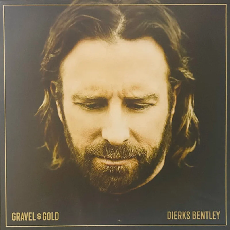 Dierks Bentley - Gravel & Gold
