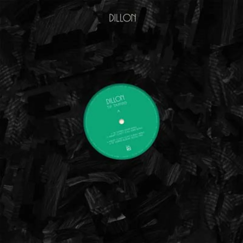 DILLON Tip Tapping/Abrupt Clarity Rmx