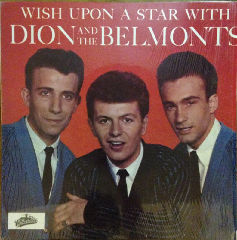 Dion & The Belmonts - Wish Upon A Star With Dion & The Belmonts