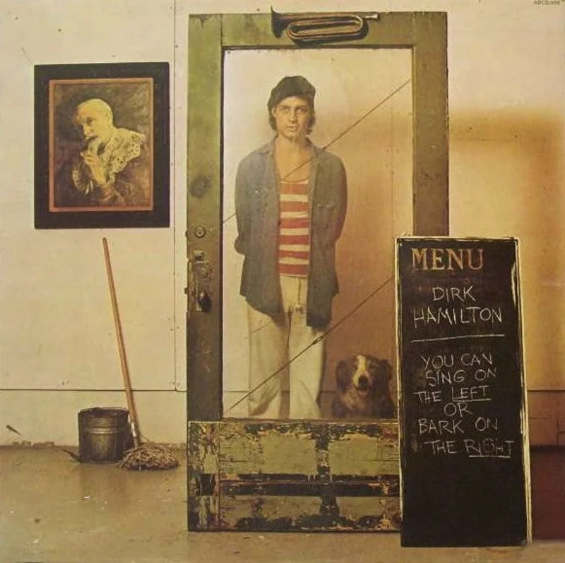 Dirk Hamilton - You Can Sing On The Left Or Bark On The Right