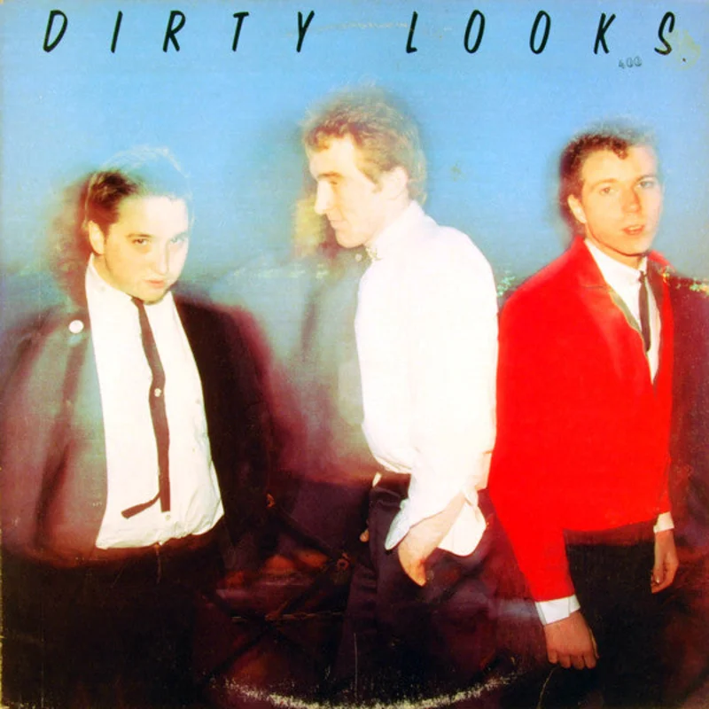 Dirty Looks - Dirty Looks