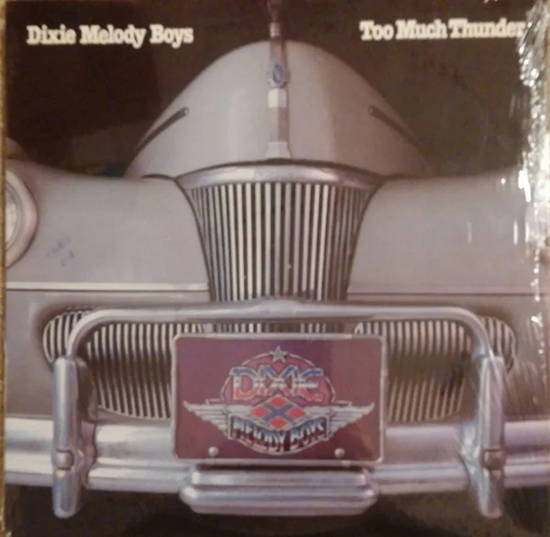 Dixie Melody Boys - Too Much Thunder