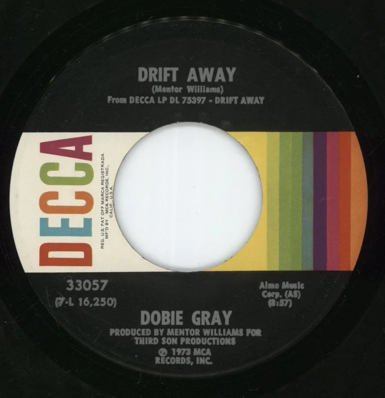 Dobie Gray Drift Away US 7" vinyl