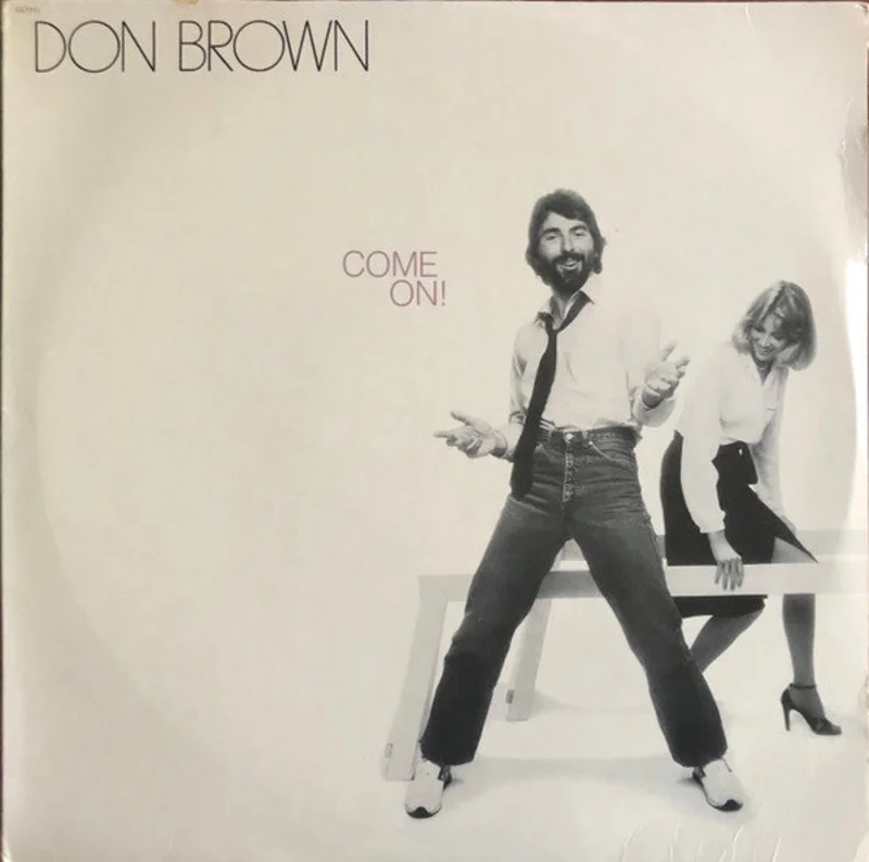 Don Brown - Come On!