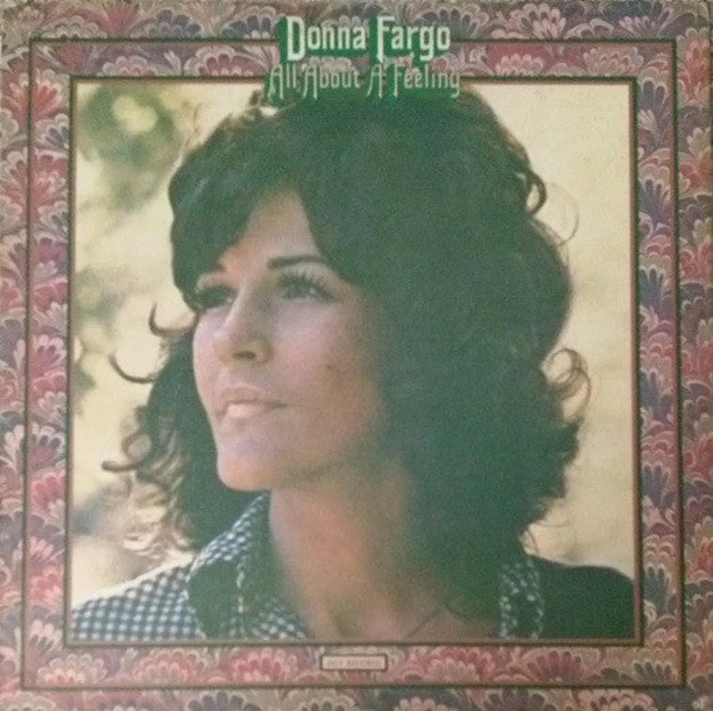 Donna Fargo - All About A Feeling