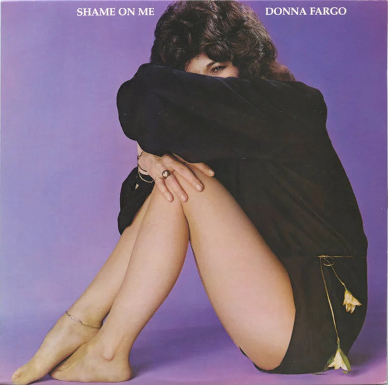 Donna Fargo - Shame On Me