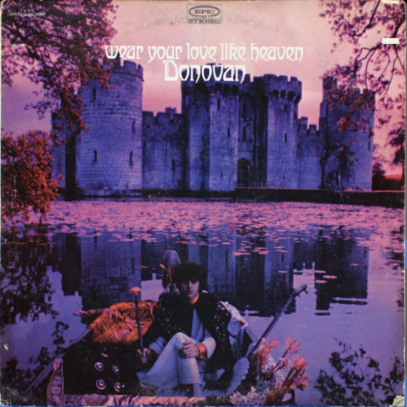 Donovan - Wear Your Love Like Heaven