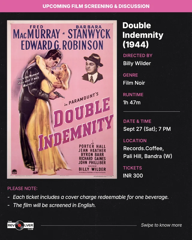 Double Indemnity Film Screening and Discussion | September 27 (Saturday) | 7 PM Onwards | at Records Coffee (Bandra)