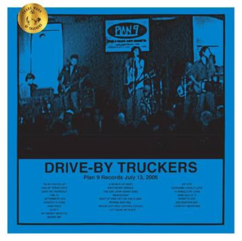 Drive-By Truckers Plan 9 Records July 13, 2006 (RSD Black Friday 11.27.2020)