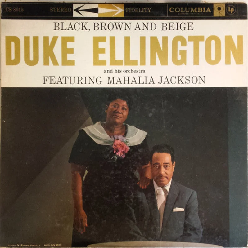 Duke Ellington And His Orchestra, Mahalia Jackson - Black, Brown And Beige