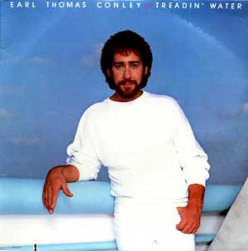 Earl Thomas Conley - Treadin' Water