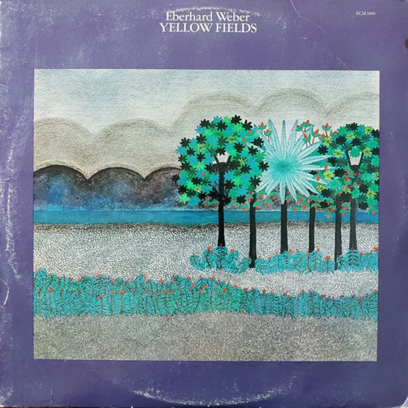 Eberhard Weber - Yellow Fields