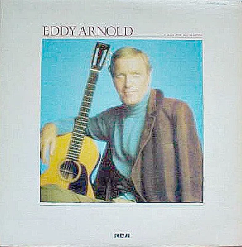 Eddy Arnold - A Man For All Seasons