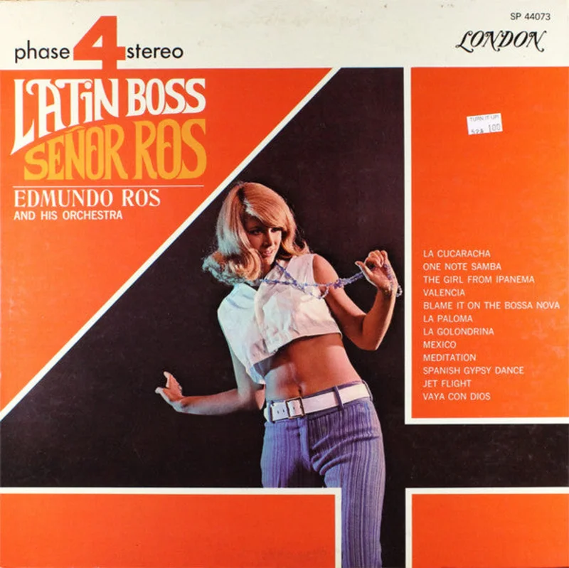 Edmundo Ros & His Orchestra - Latin Boss...Seor Ros