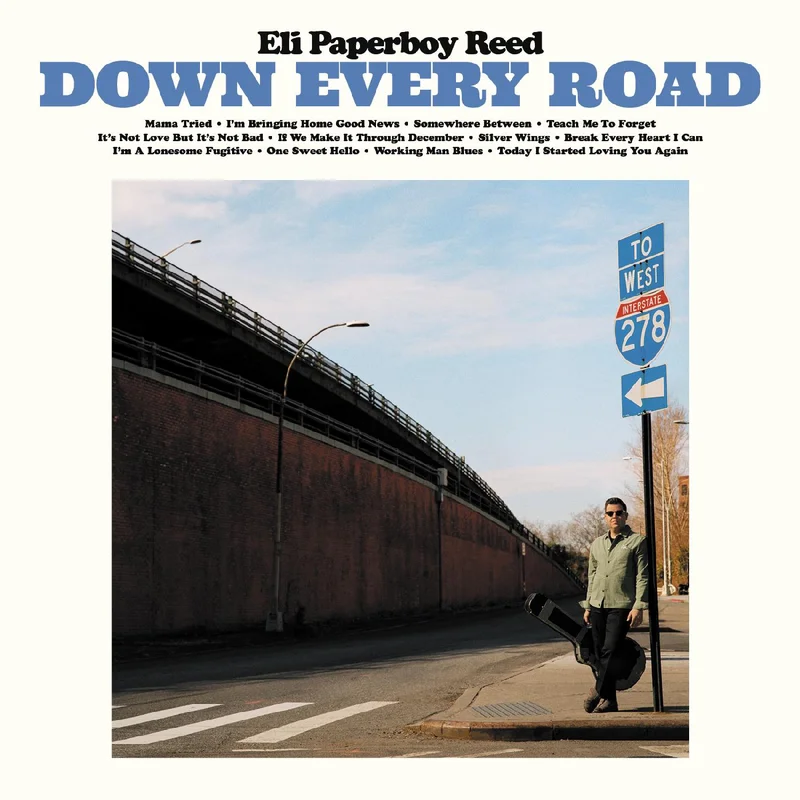 Eli Paperboy Reed Down Every Road