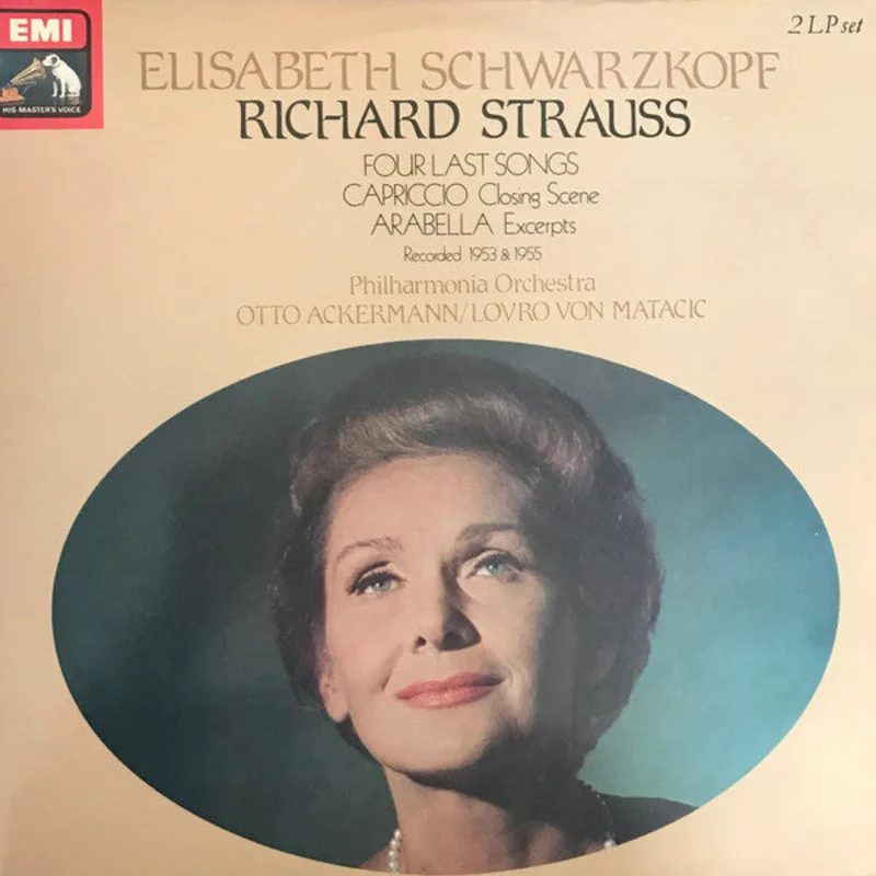 Elisabeth Schwarzkopf, Richard Strauss, Philharmonia Orchestra, Otto Ackermann, Lovro Von Matacic - Four Last Songs Capriccio: Closing Scene Arabella: Excerpts