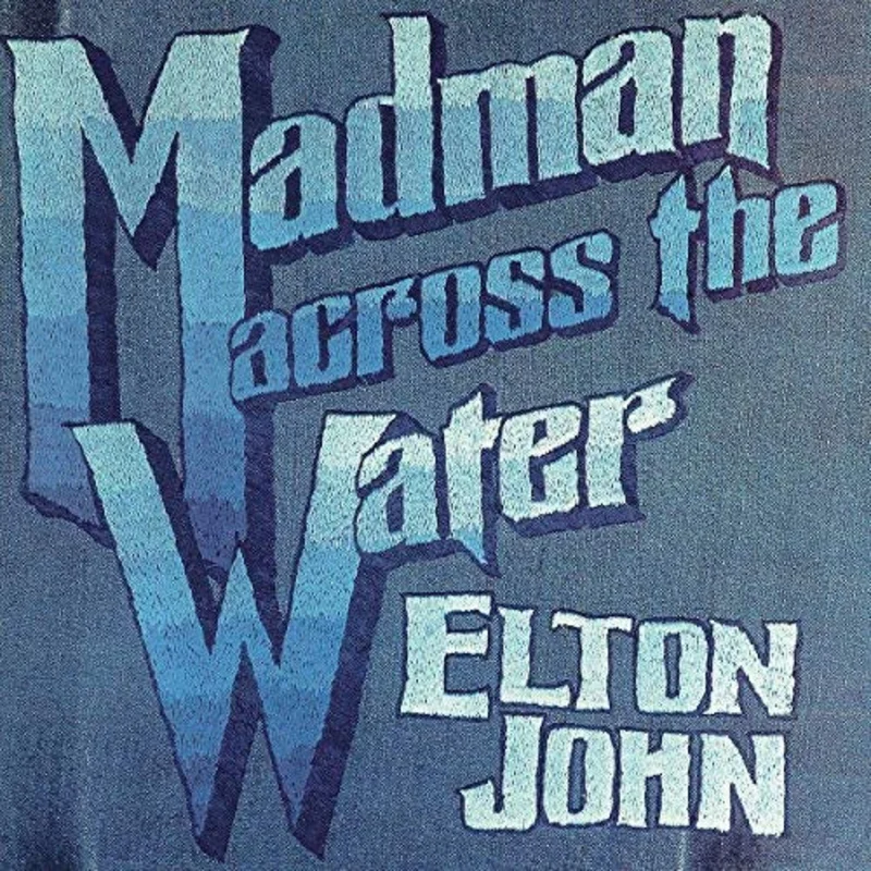 Elton John Madman Across Th