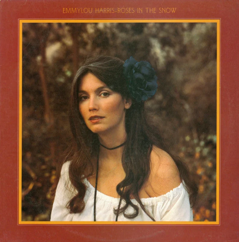 Emmylou Harris - Roses In The Snow