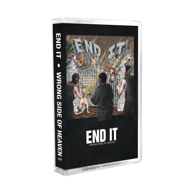 End It - Wrong Side of Heaven Cassette