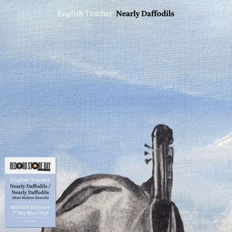 English Teacher - Nearly Daffodils / Nearly Daffodils (Matt Maltese Rework) (RSD 2026) (Quick Ship)