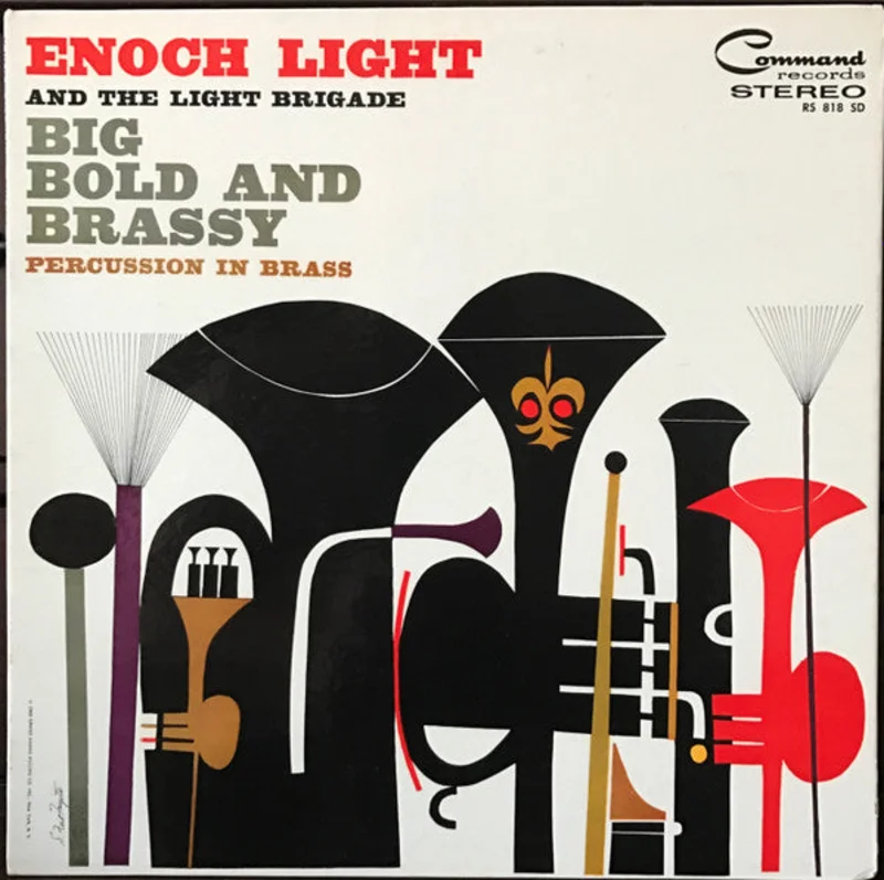 Enoch Light And The Light Brigade - Big Bold And Brassy Percussion In Brass
