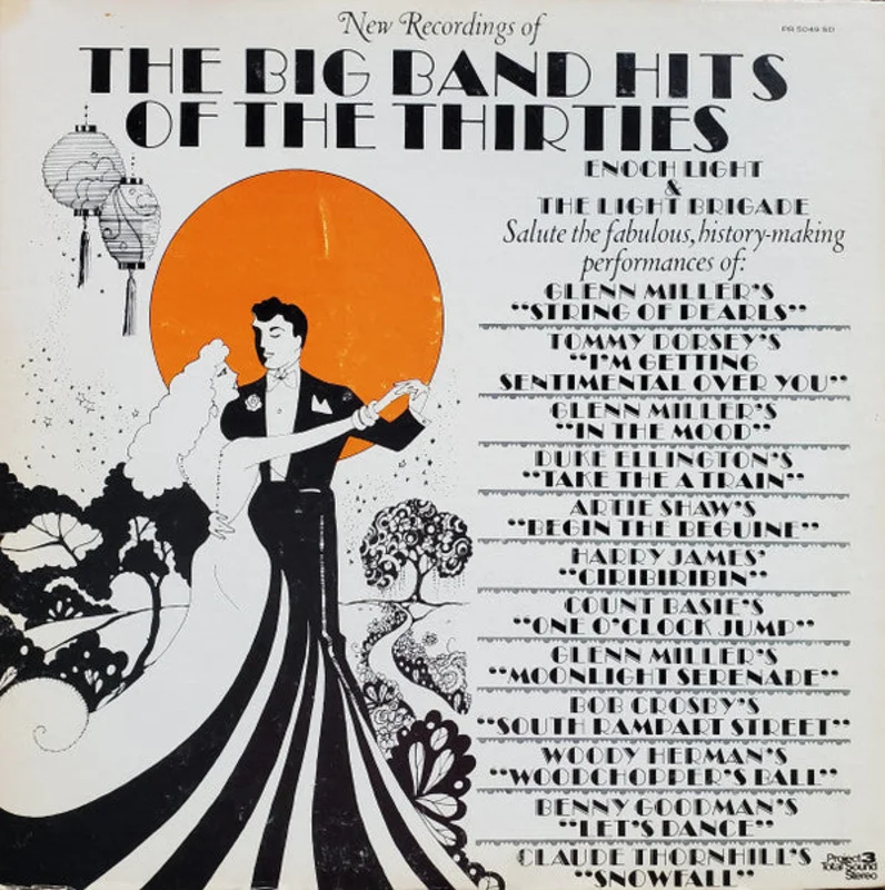 Enoch Light And The Light Brigade - The Big Band Hits Of The Thirties