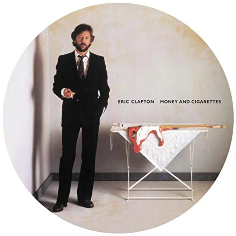 Eric Capton Money and Cigarettes (Picture Disc)