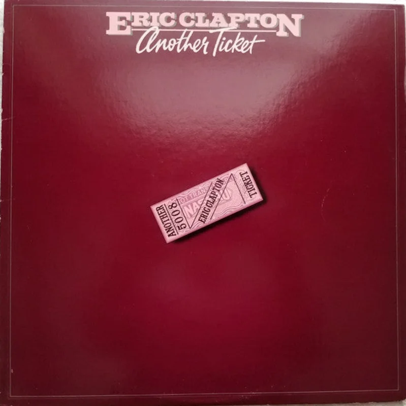 Eric Clapton - Another Ticket
