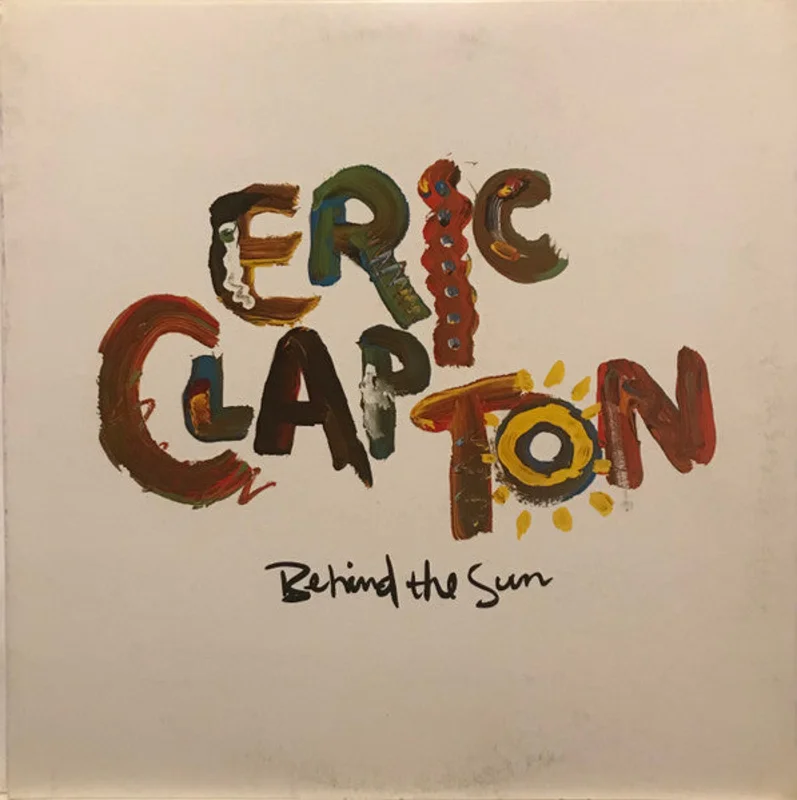 Eric Clapton - Behind The Sun