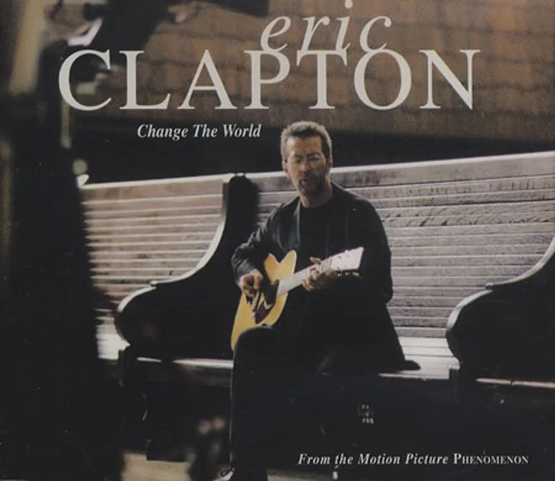 Eric Clapton Change The World UK CD single
